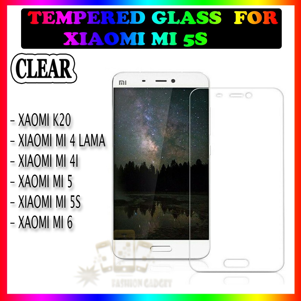 TEMPER GLASS XIAOMI K20 / XIAOMI MI 4 LAMA / XIOAMI MI 4I / XIOAMI MI 4S / XIOAMI MI 5 / XIAOMI MI 5S/ ANTI GORES KACA TEMPER GLASS