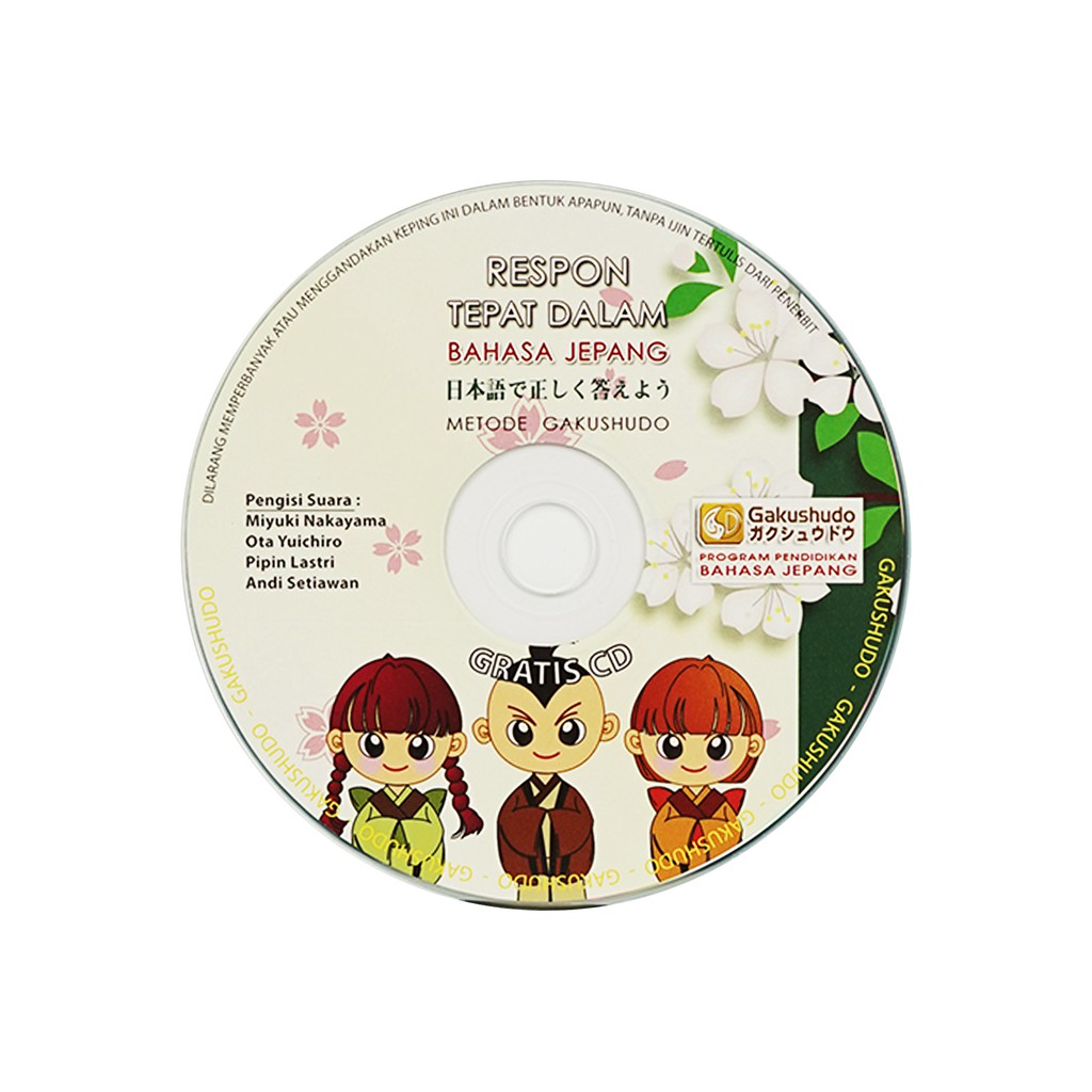 Respon Tepat Dalam Bahasa Jepang + CD Metode Gakushudo