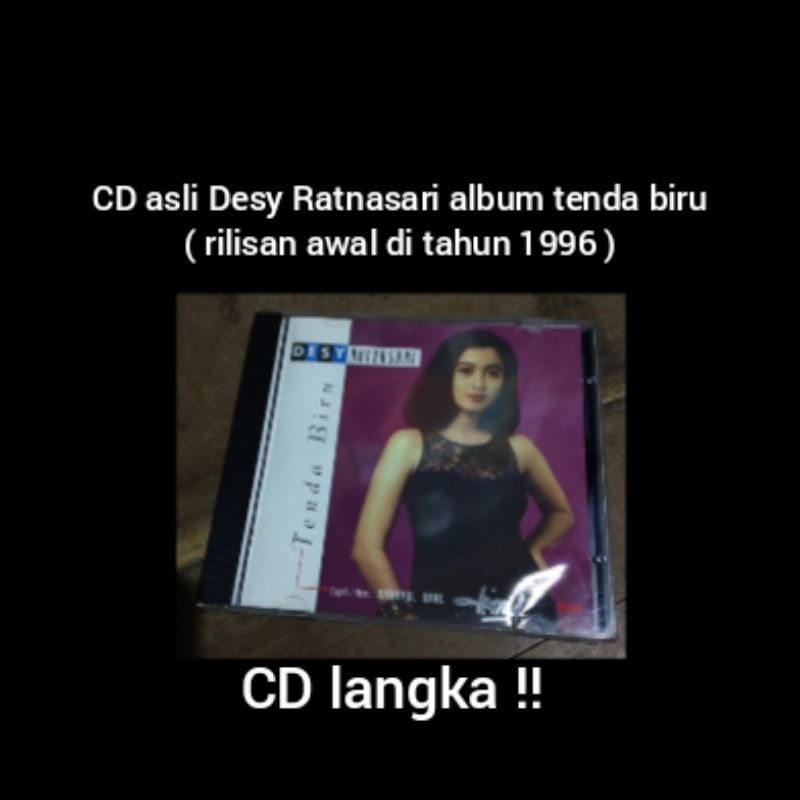 kaset cd Desy Ratnasari tenda biru rilisan awal di tahun 1996