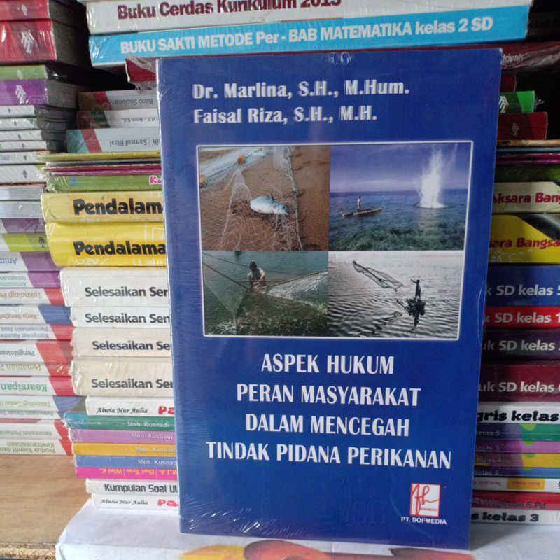 BUKU ASPEK HUKUM PERAN MASYARAKAT DALAM MENCEGAH TINDAK PIDANA PERIKANAN
