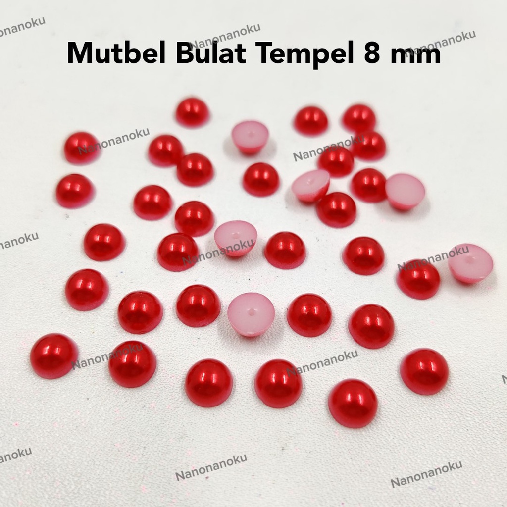 [100 buah] Mutbel BULAT 8mm / Mutiara Belah / Half Pearl Tempel Warna