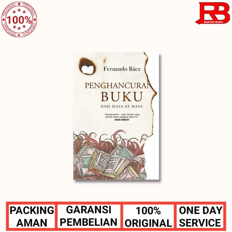 Penghancuran Buku Dari Masa Ke masa -  Fernando Báez Original