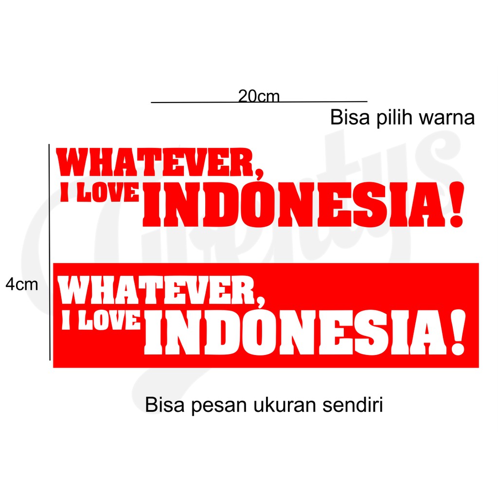 

STIKER WHATEVER INDONESIA STICKER BISA DITEMPEL DIMANA SAJA