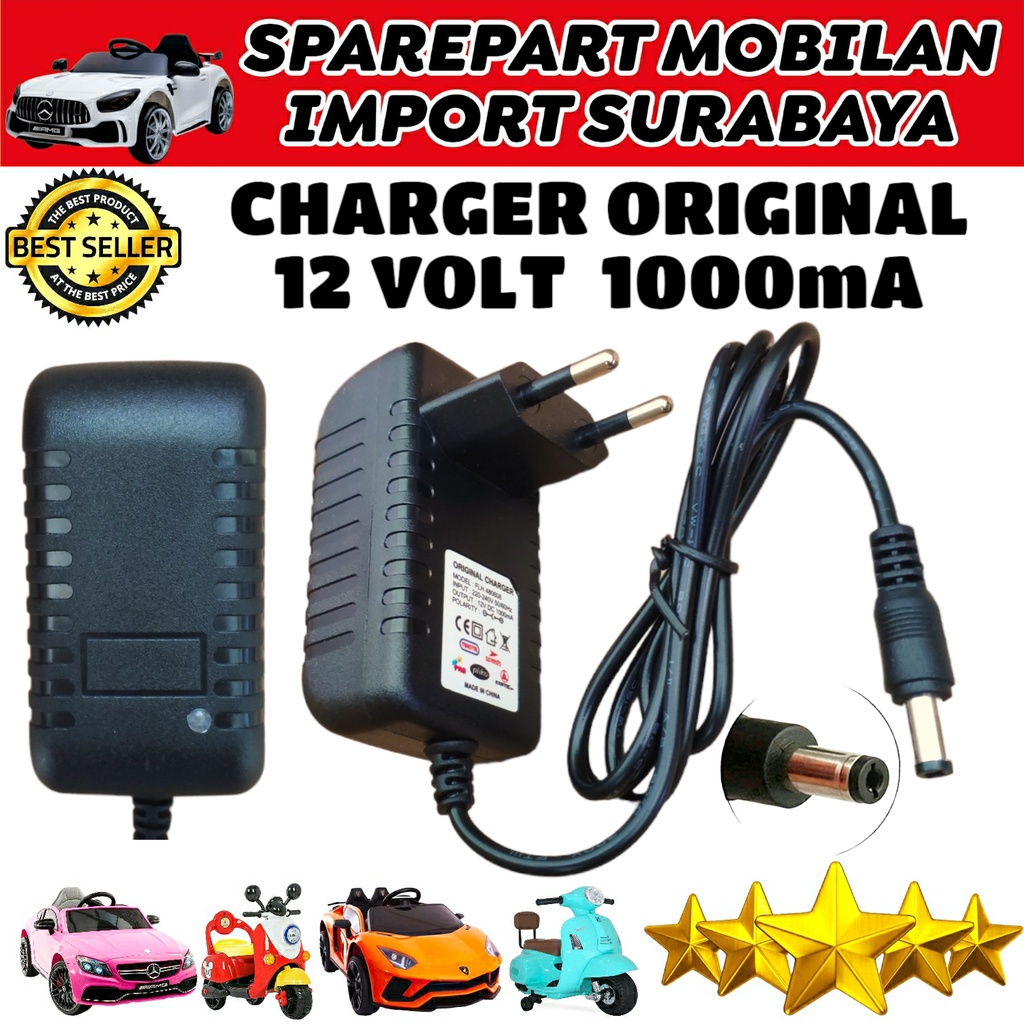 CHARGER 12V CASSAN 12 V ADAPTOR 12VOLT 1A CAS MOBIL MOBILAN AKI BATTERY  MAINAN ANAK 12 VOLT 1 AMPER PMB PLIKO UNIKID RASTAR AUTO WHEELERS EXOTIC PASIFIC SPEEDS MINI COOPER