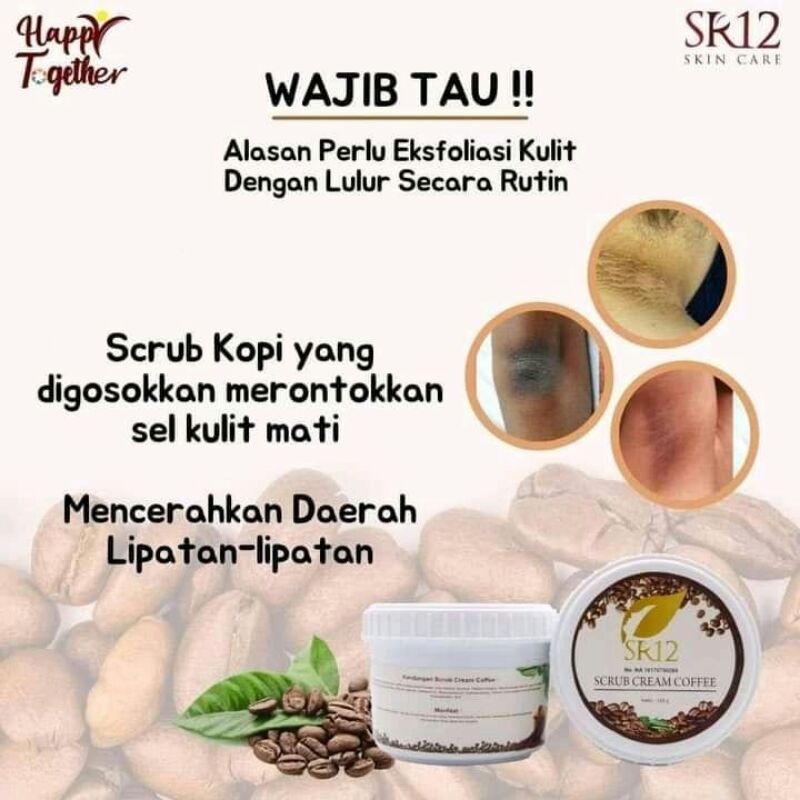 LULUR KOPI SR12 LULUR PERONTOK DAKI PEMUTIH SELANGKANGAN KETIAK LEHER HITAM PEMUDAR STRETCHMARK BEKA