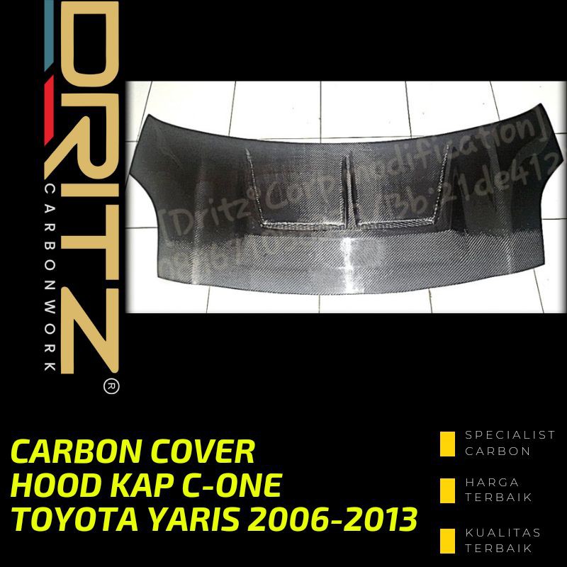 Carbon Cover Hood Kap C One Mobil TOYOTA YARIS 2006-2013 Aksesoris Karbon
