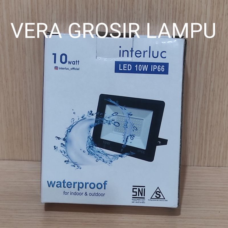INTERLUC LAMPU SOROT LED 10W 10 WATT IP66 / LAMPU SOROT LED 10W 10 WATT IP66 INTERLUC