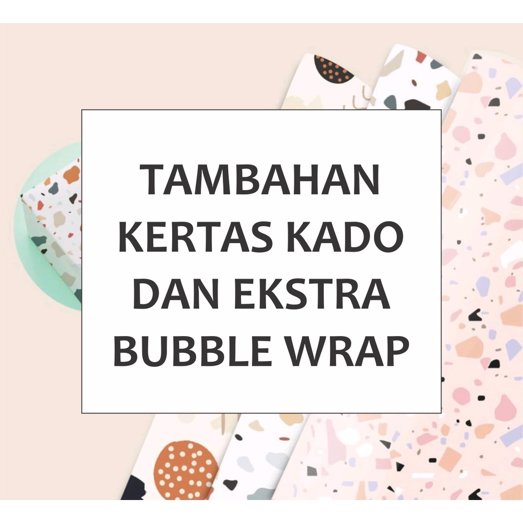 

Tambahan Kertas Kado dan Ekstra Bubble Wrap