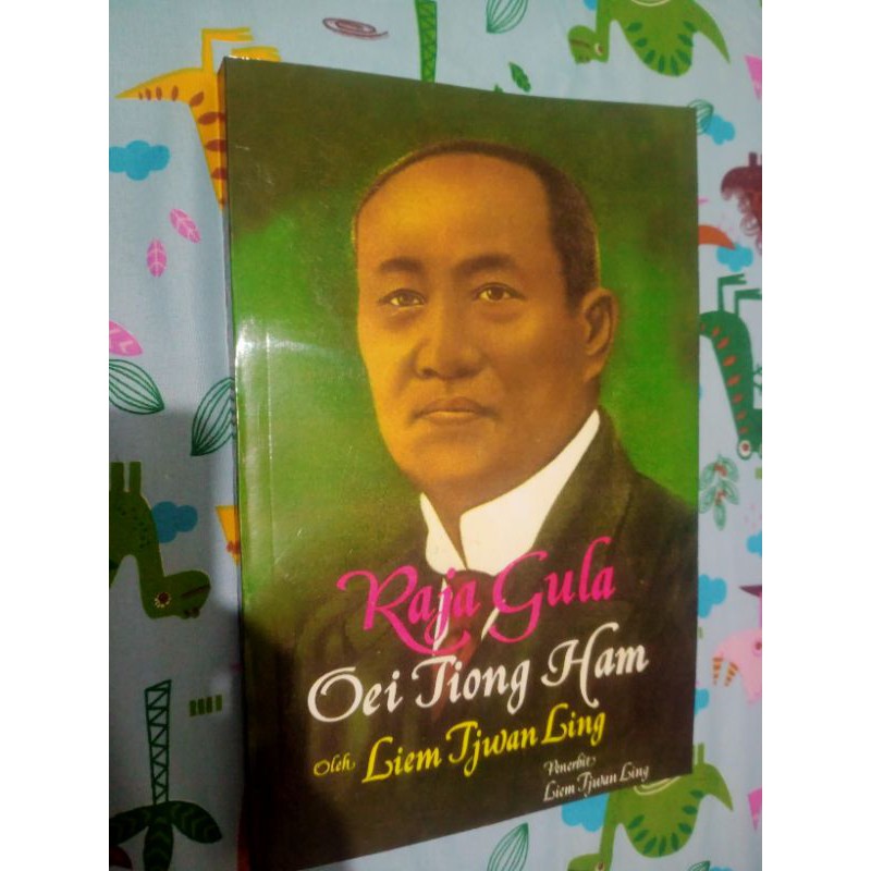 RAJA GULA OEI TIONG HAM - LIEM TJWAN LING