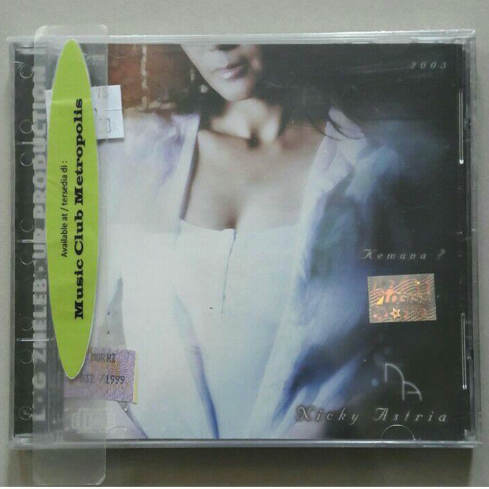 CD NICKY ASTRIA - 2003 KEMANA?