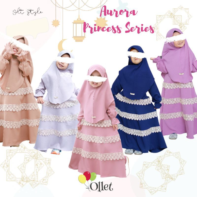 Ollet Gamis set Aurora / Gamis lebaran bisa couple 1 - 12 tahun dewasa