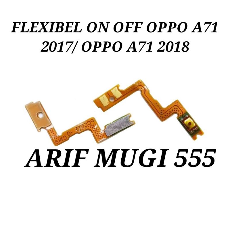 Flexible Flexibel power On Off Oppo A71 2017 Original