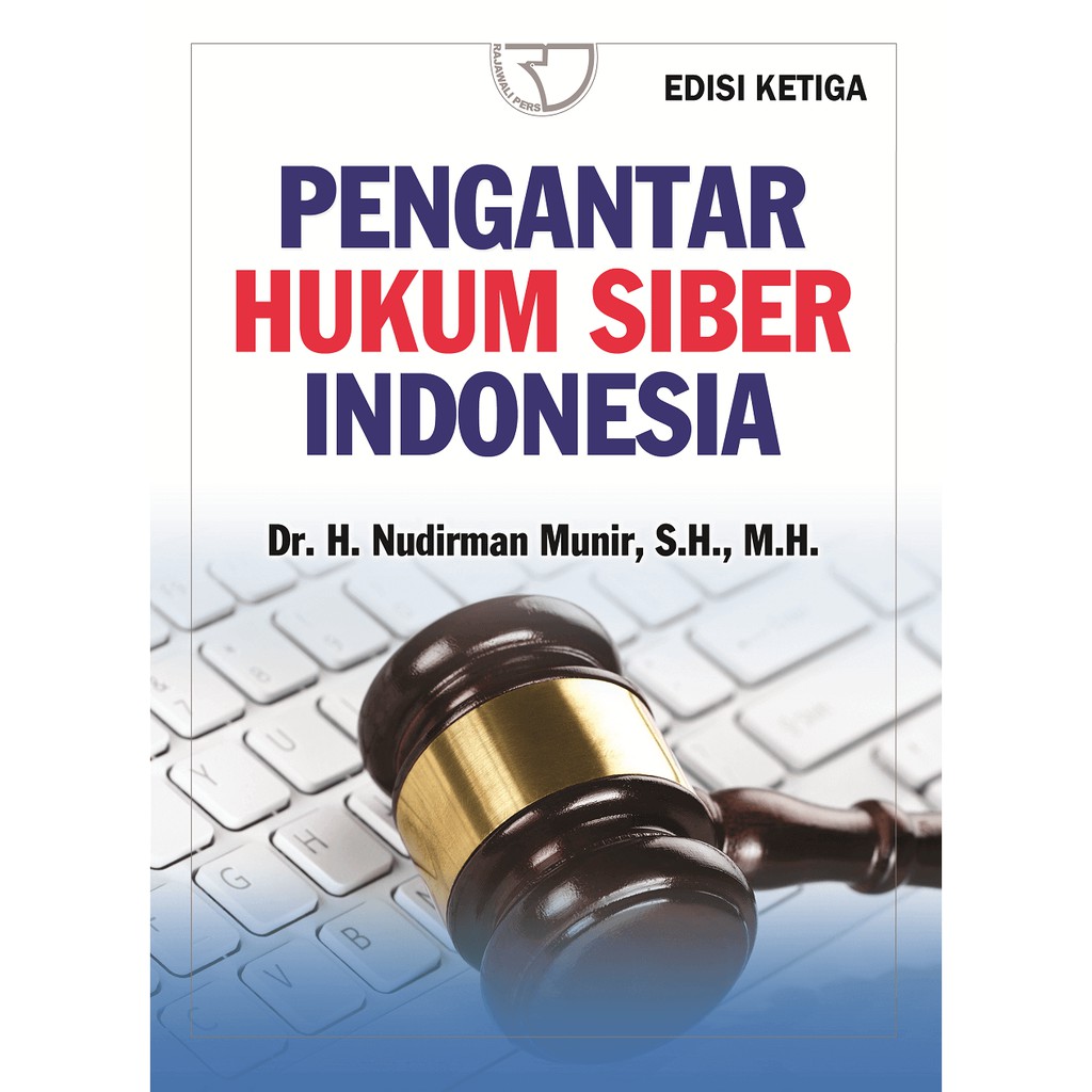 Jual Buku Pengantar Hukum Siber Indonesia Edisi Ketiga By Nudirman Munir Shopee Indonesia