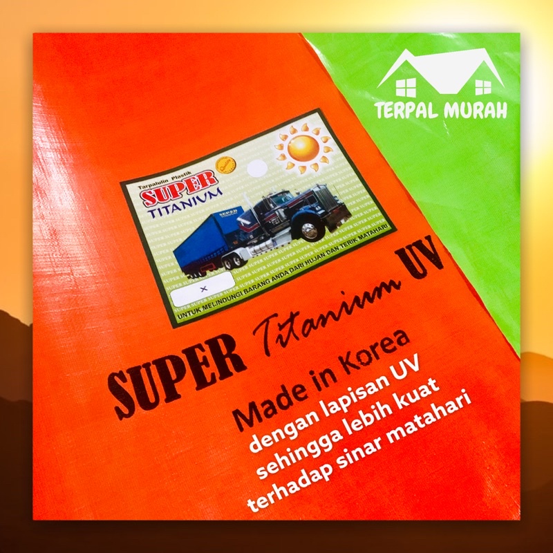 TAHAN DIJEMUR Terpal A12 Super UV Korea 4 x 6 Hijau Oranye Cap Titanium