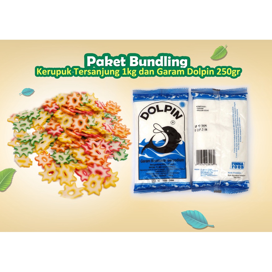 

Bundling Package Kerupuk Tersanjung 1kg & Garam Dolpin 250gr
