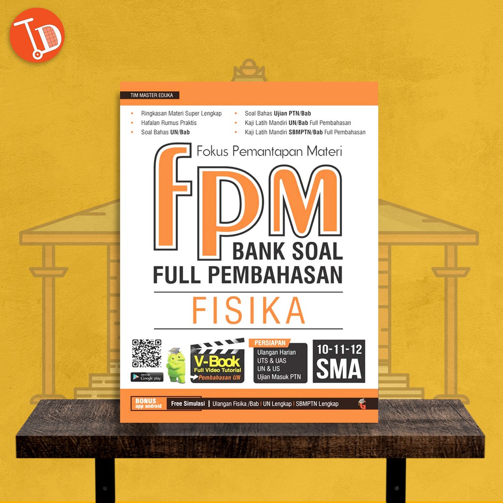 BUKU SMA BUKU PELAJARAN SMA FPM BANK SOAL FULL PEMBAHASAN FISIKA SMA 10-11-12