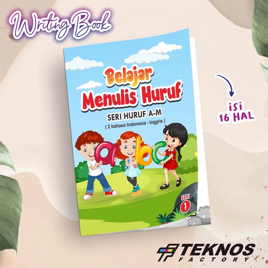 

BUKU ANAK - BUKU MENULIS HURUF SERI 1 A-M - BUKU EDUKASI ANAK PAUD TK