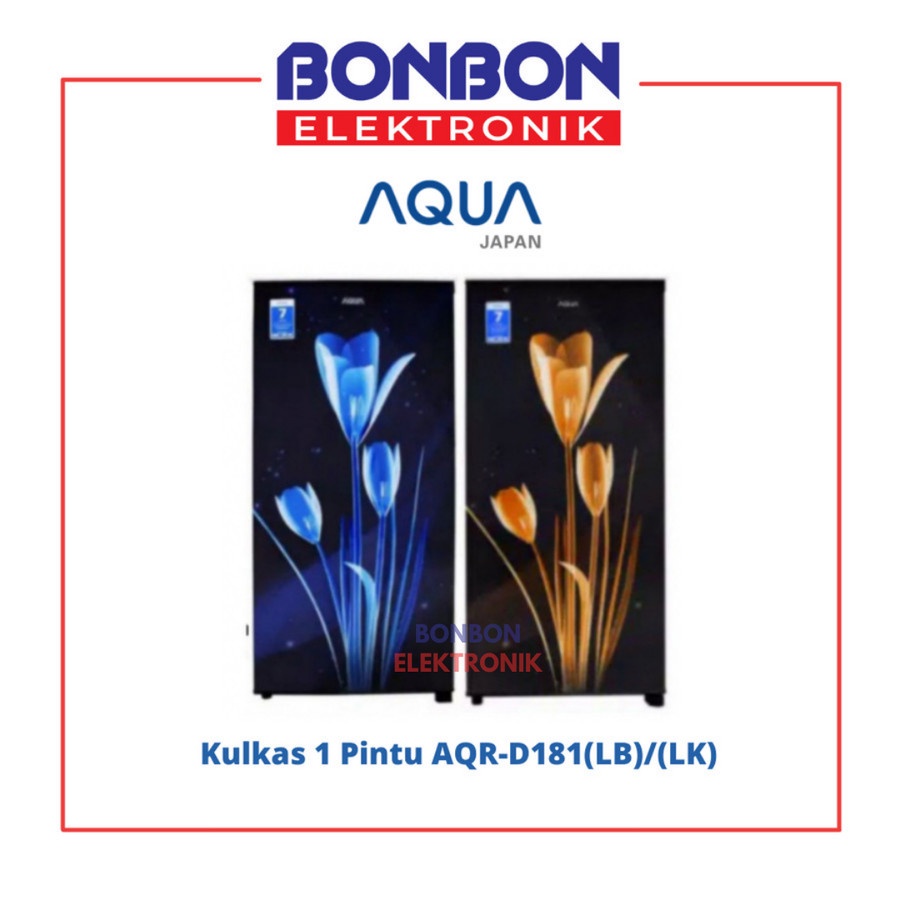 AQUA Kulkas 1 Pintu AQR-D181(LB)/(LK) / AQRD 181 Motif Bunga Series