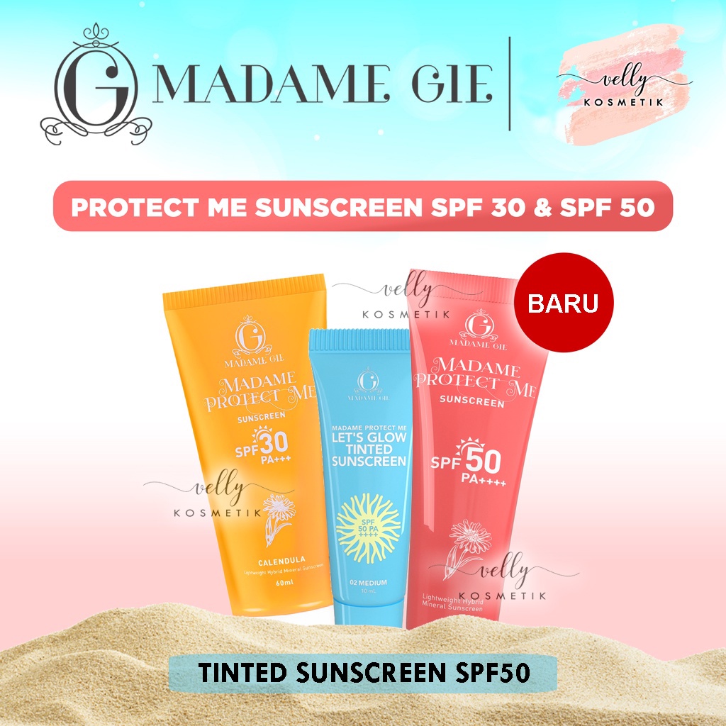 Madame Gie Madame Protect Me Sunscreen SPF 30 PA +++ | SPF 50 PA ++++ Tinted Sunscreen - Sunblock