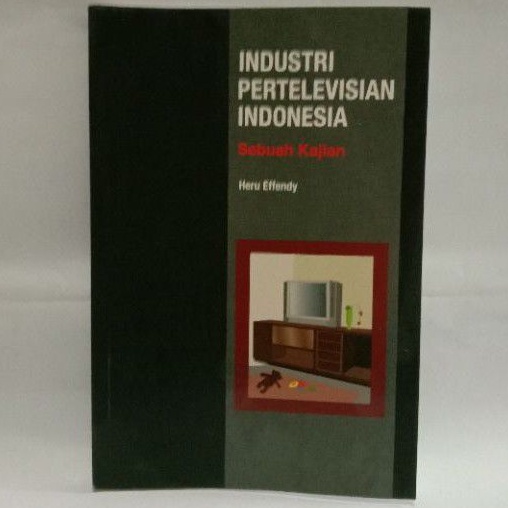 Buku INDUSTRI PERTELEVISIAN INDONESIA (ORIGINAL)