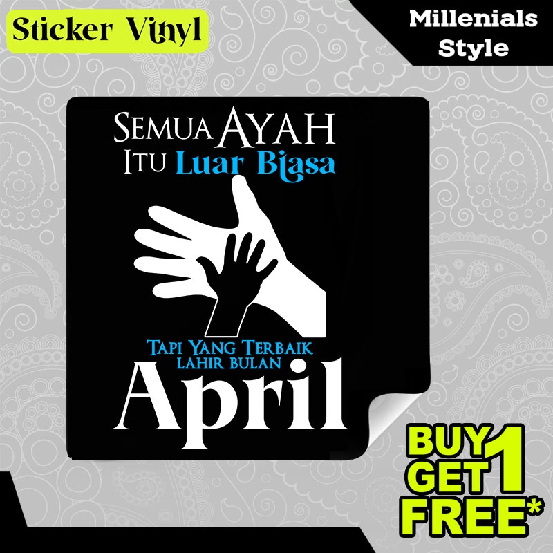 

Stiker Sticker Semua Ayah Luar Biasa Lahir Bulan April Tulisan Kalimat Keren dan Inspiratif Aesthetic Bahan Vinyl Satuan Anti Air