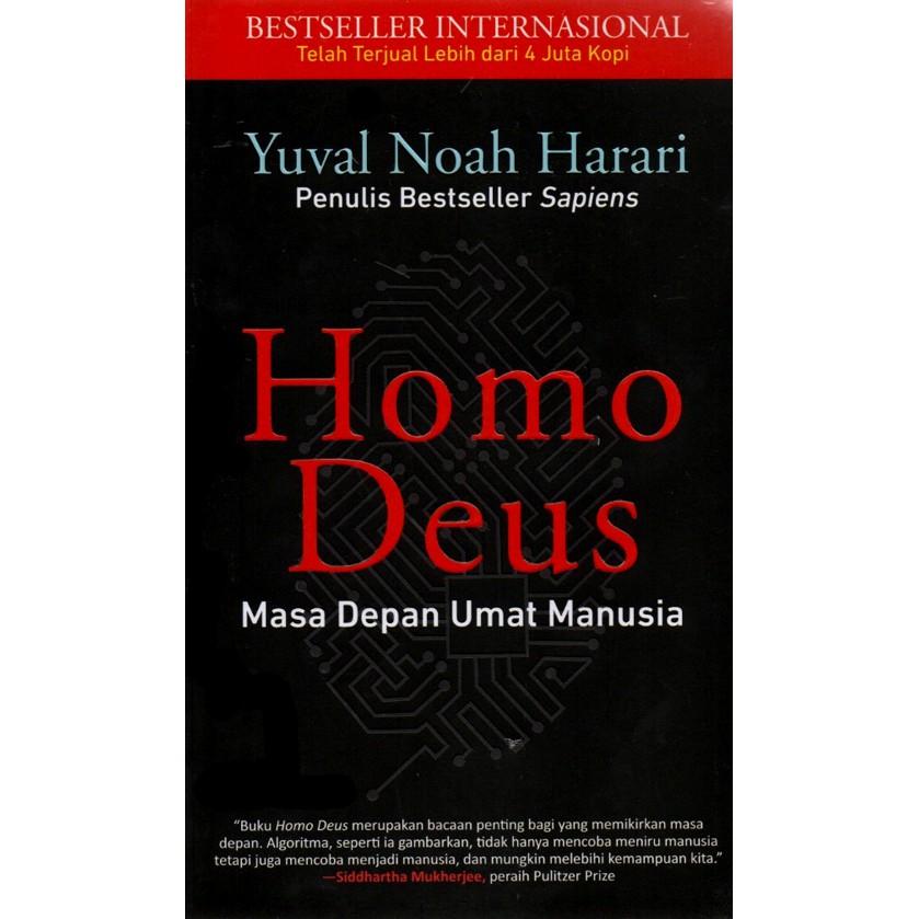 HOMO DEUS: MASA DEPAN UMAT MANUSIA KARYA YUVAL NOAH HARARI