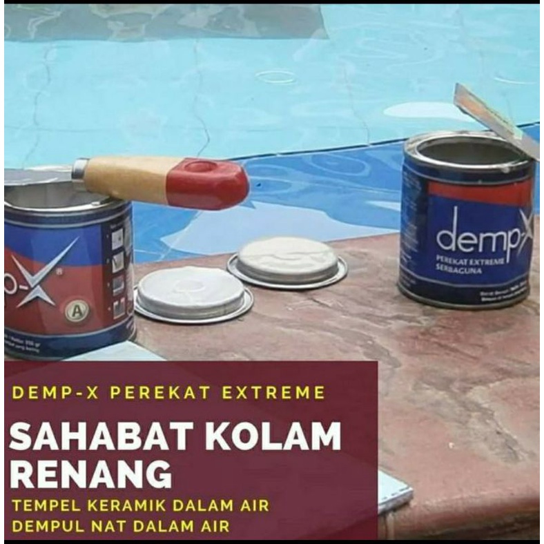 Perekat extrem DempX 500 gram Lem Keramik Kolam Renang Dalam Air