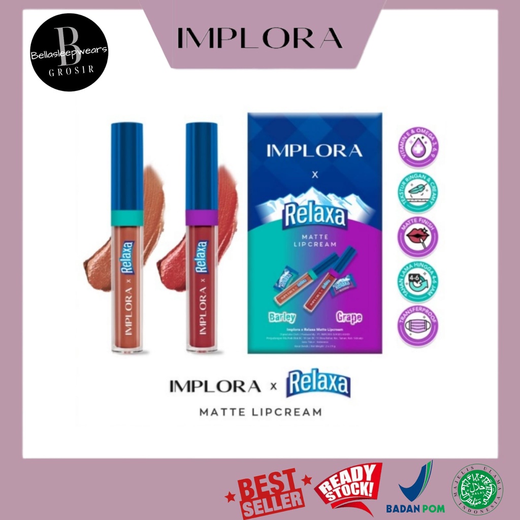 BELLA - [ IMPLORA ] X Relaxa MATTE LIP CREAM LIMITED EDITION BOX ISI 2 PCS