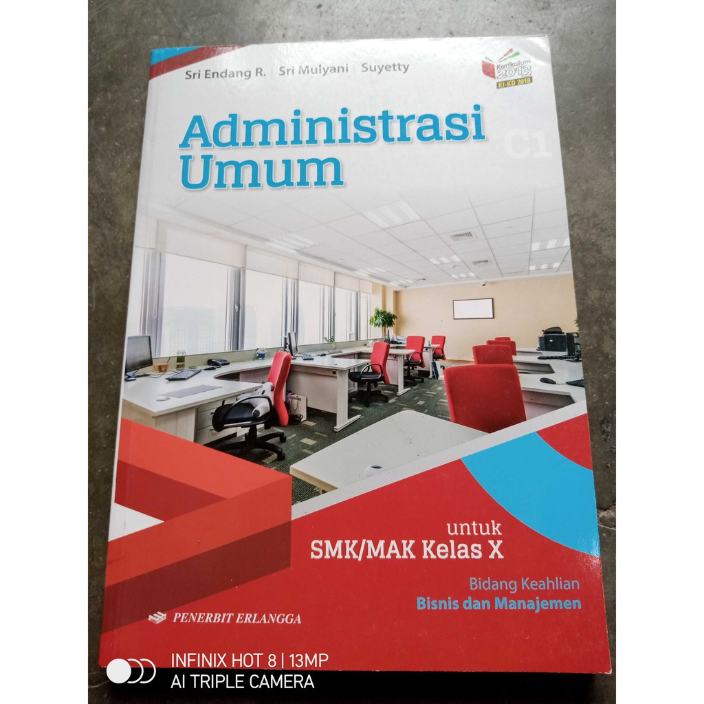 Administrasi umum kelas 1 smk/mak keahlian bisnis revisi ki-kd penerbit erlangga