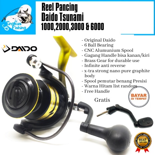 Reel Pancing Daido Tsunami 1000,2000.3000 &amp; 6000 (6 Bearing) Gratis Handle Murah - Engkus Fishing