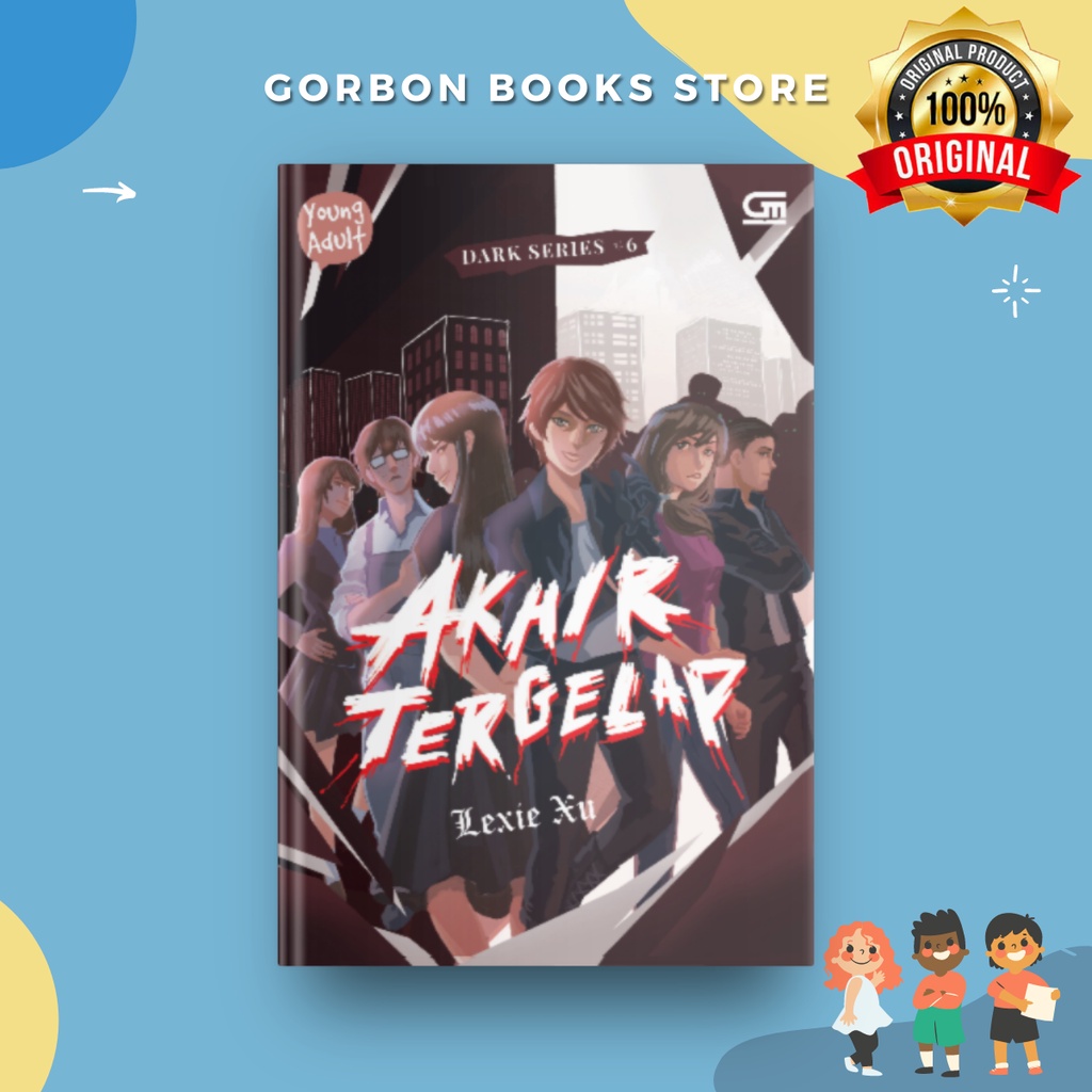 Dark Series#6: Akhir Tergelap - Lexie Xu