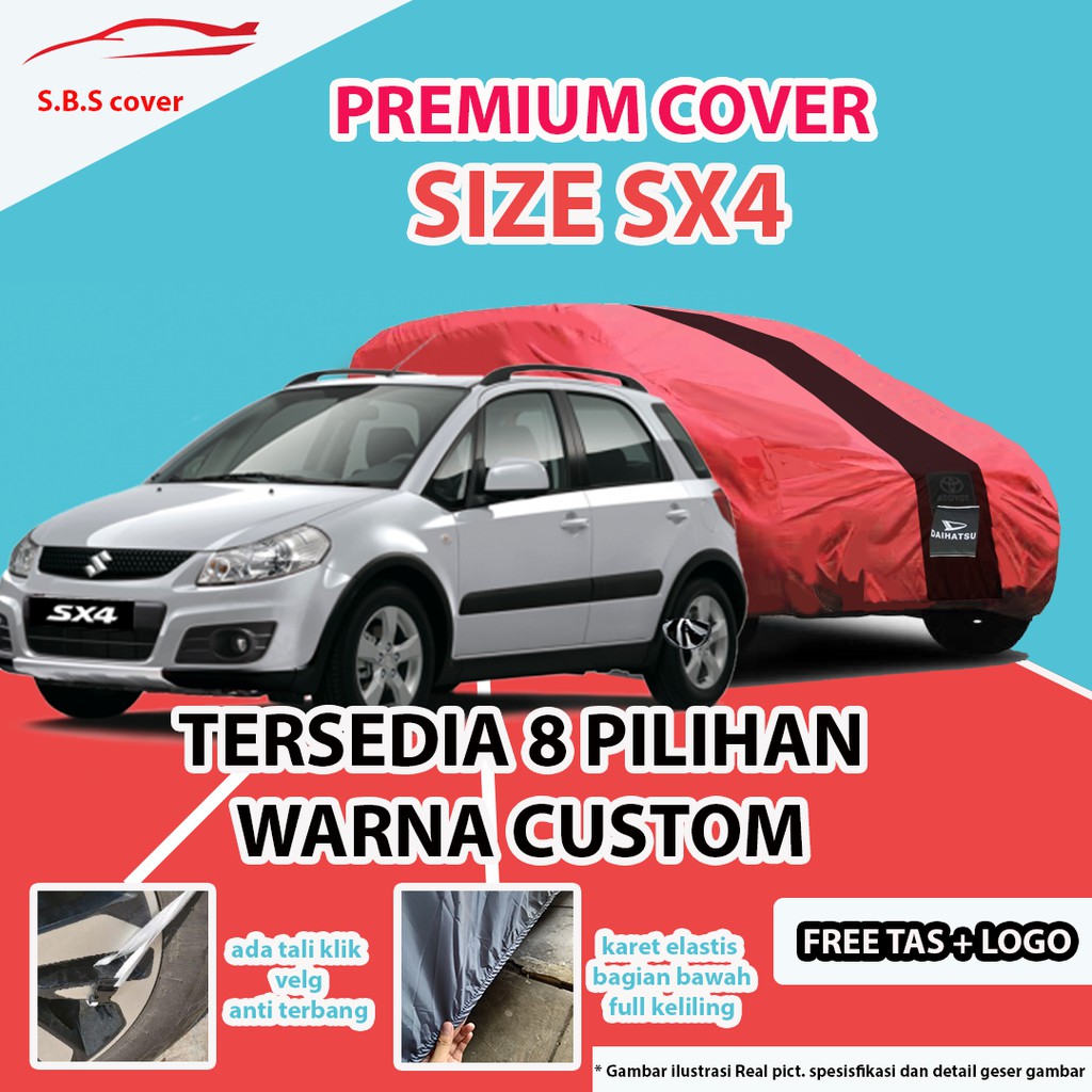 Cover Mobil OUTDOOR PREMIUM SX4 / Sarung Mobil SX4 / Mantel Mobil SX4 / Mantol Mobil SX4 /Selimut SX