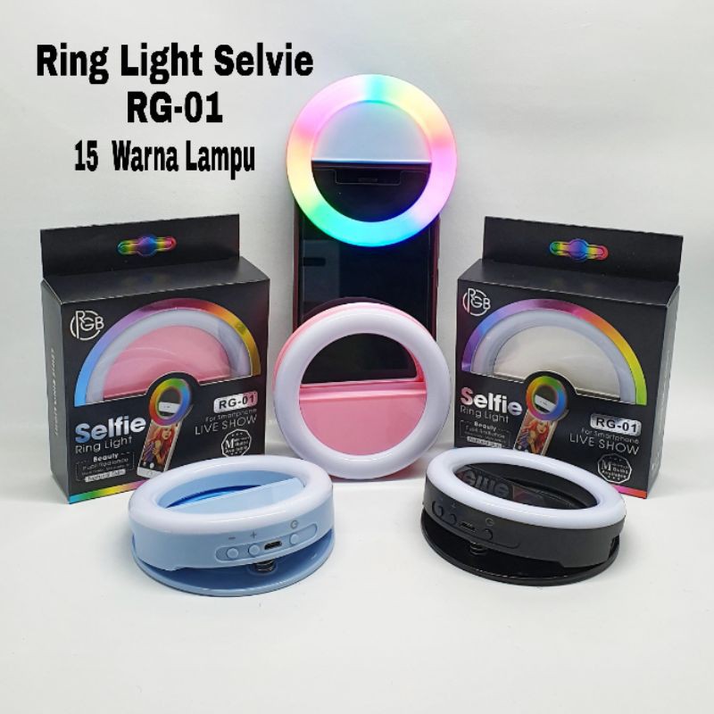 Selfie Ring Light LED RG 01 / Ring Light Jepit Di Hp 15 Warna Lampu