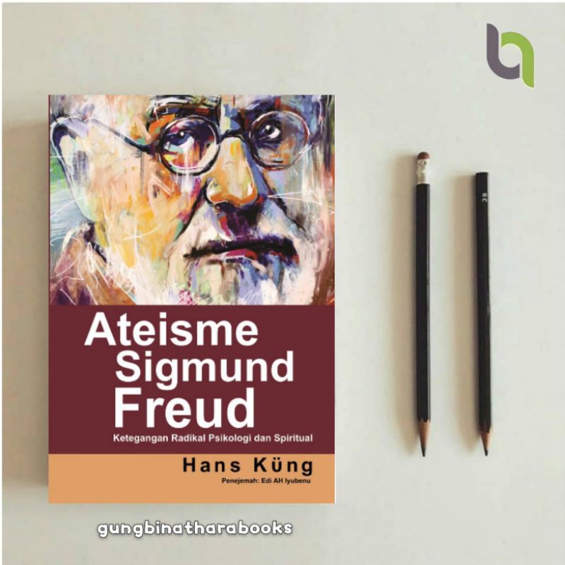 ATEISME SIGMUND FREUD (Edisi Revisi) ateisme sigmund freud