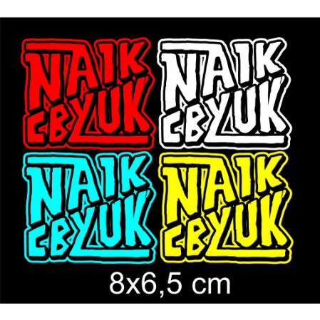 Stiker Cutting Naik CB Yuk