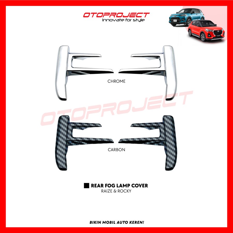 Cover Rear Fog Lamp Belakang Mobil Toyota Raize Daihatsu Rocky 2021