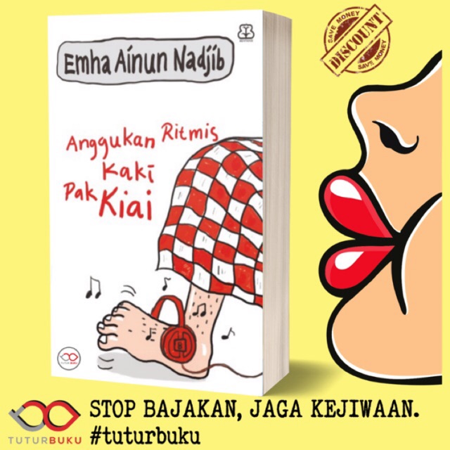 Anggukan Ritmis Kaki Pak Kiai - Emha Ainun Nadjib