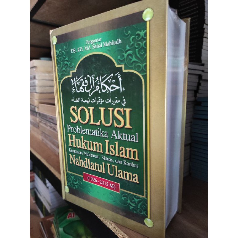 Ahkamul Fuqoha' SOLUSI problematika Aktual Hukum Islam