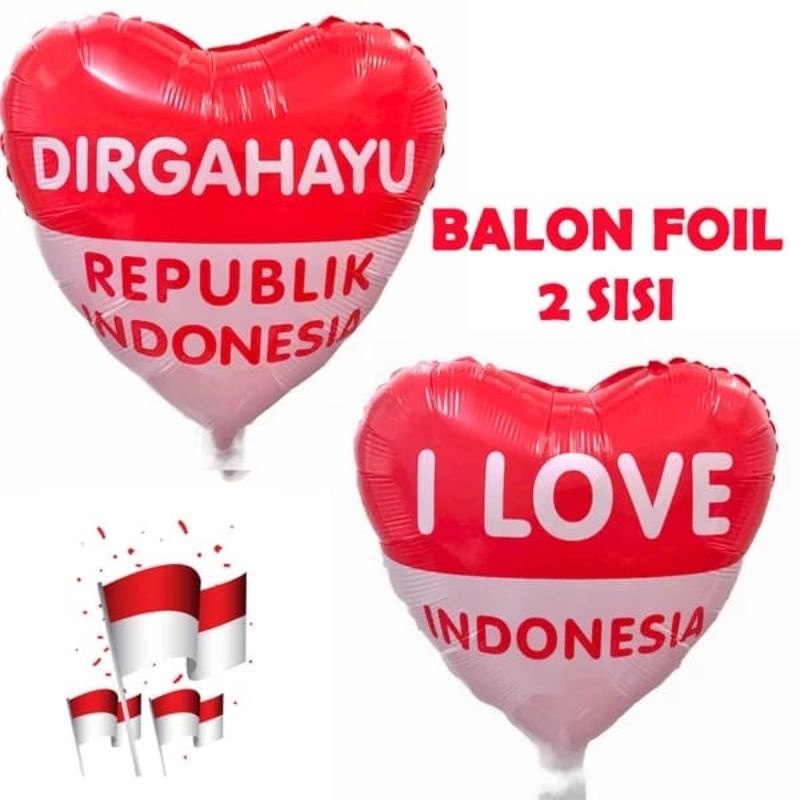 BALON FOIL HIASAN DEKORASI 17an 17Agustus HUT DIRGAHAYU RI BULAT LOVE