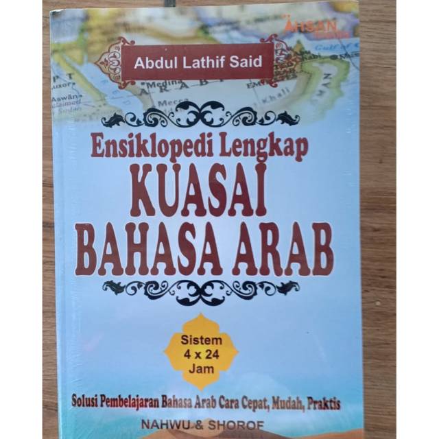 Jual Ensiklopedi Lengkap Kuasai Bahasa Arab - Abdul Lathif Said ...