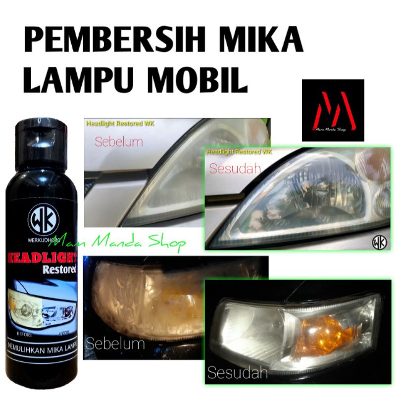 Pembersih Mika Lampu Mobil / Headlight Restored WK / Pengkilap Headlamp / Headlamp Polish