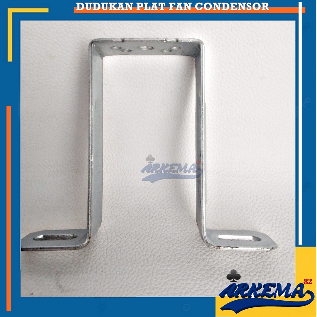 BRACKET MOTOR FAN CONDENSOR | DUDUKAN MOTOR FAN KONDENSOR / PLAT DUDUKAN KONDENSOR