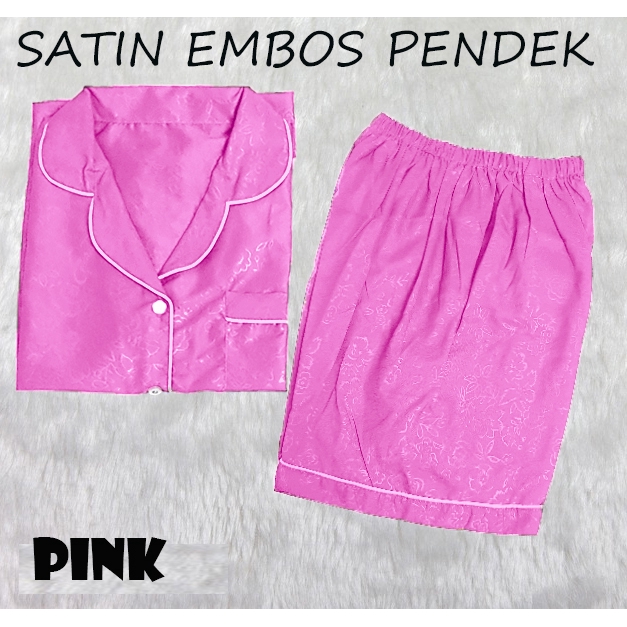 FortKlass PP Piyama Satin Embos Jumbo Baju Tidur Wanita Big Size Lengan Pendek Celana Pendek-PINK
