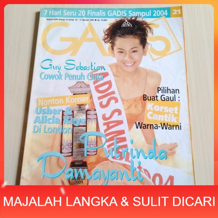 Majalah GADIS No.21 Agu 2004 PUTRINDA DAMAYANTI GADSAM 2004 Langka