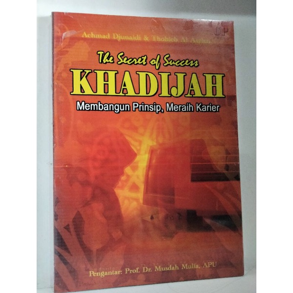 DESCRIBE OF SUCCESS KHADIJAH MEMBANGUN PRINSIP MERAIH KARIER.. ORIGINAL. ..