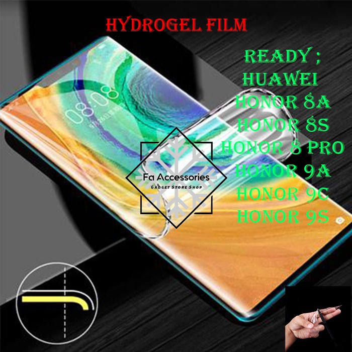 FA ANTI GORES JELLY HYDROGEL HUAWEI HONOR 8A 8APRO 8S 9S 9A 9C FULL SCREEN PROTECTOR GUARD SHOCK