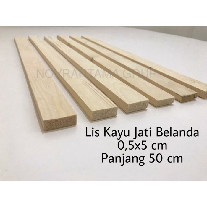 Lis kayu Pinus Jati Belanda 0,5x5 cm panjang 50cm, 5x50mm