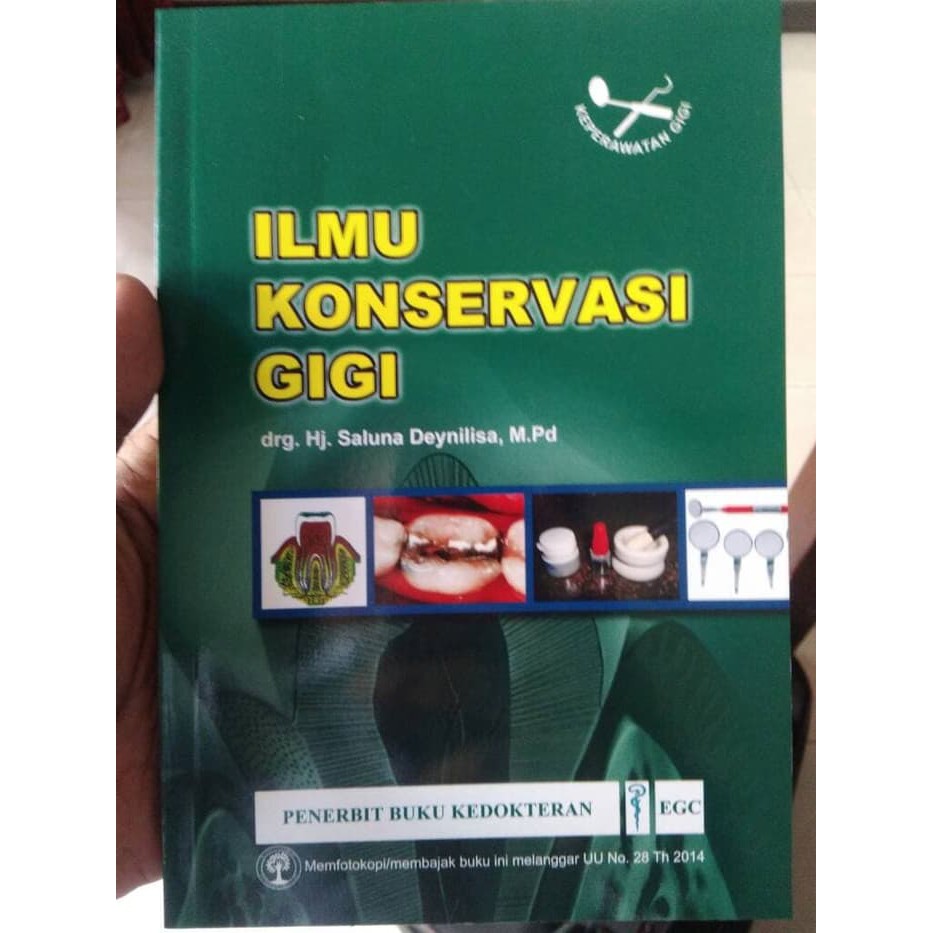 Ilmu Konservasi Gigi - Drg. Hj. Saluna Deynilisa- M.Pd