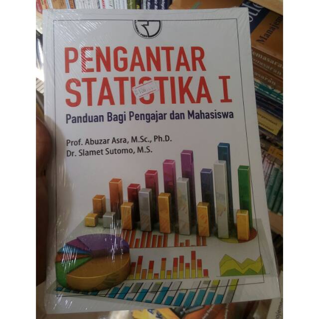 

Pengantar Statistika 1 Panduan Bagi Pelajar Dan Mahasiswa - Abuzar Asra