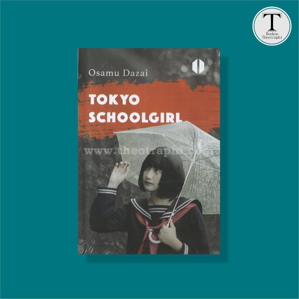 Tokyo Schoolgirl - Osamu Dazai
